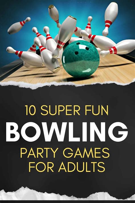 bowling games for adults|10 Fun Bowling Party Games for Adults & Teens .